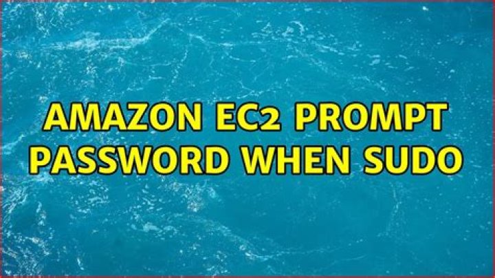 Amazon EC2 prompt password when sudo