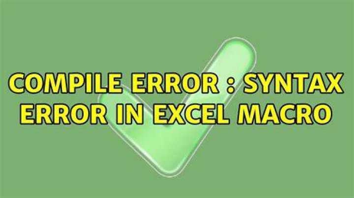 Compile error : Syntax error in Excel Macro