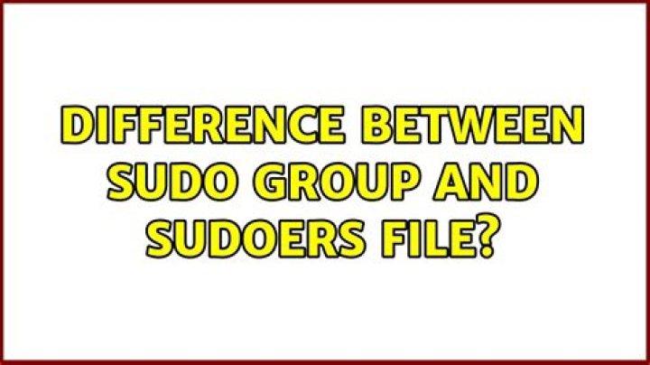 Difference between sudo group and sudoers file?