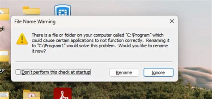 File Name Warning for C:\Program