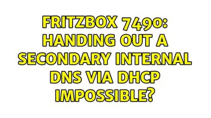 FritzBox 7490: Handing out a secondary internal DNS via DHCP impossible?