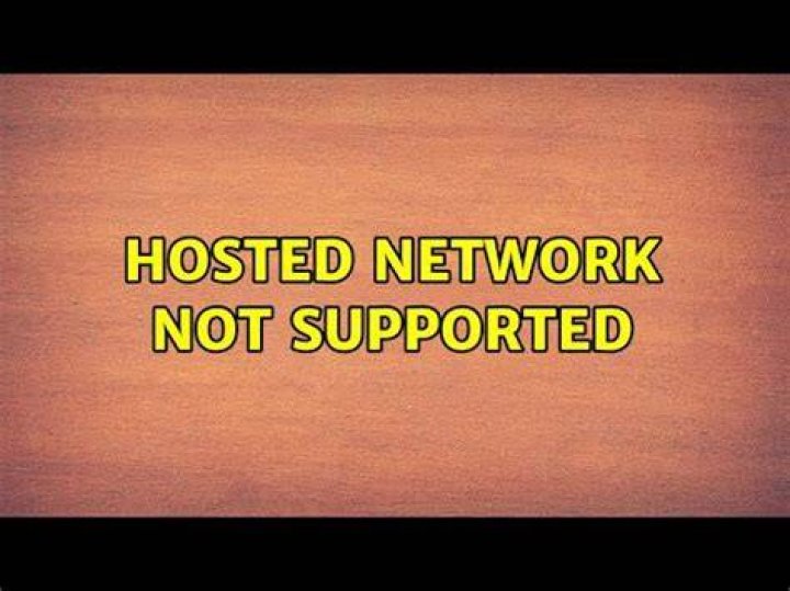 Hosted Network Not Supported