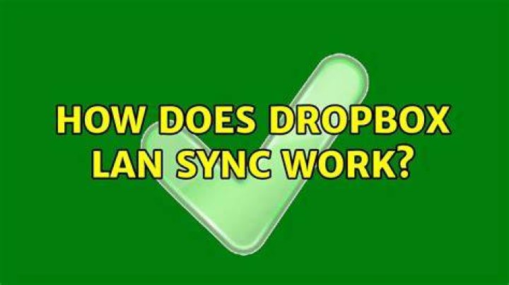 How does Dropbox LAN Sync work?