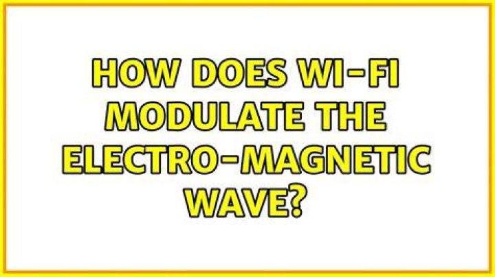 How does Wi-Fi modulate the electro-magnetic wave?