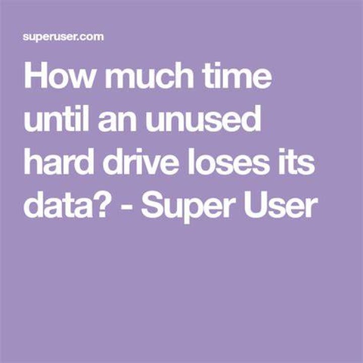 How much time until an unused hard drive loses its data?