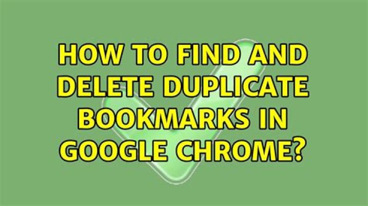How to find and delete duplicate bookmarks in Google Chrome?