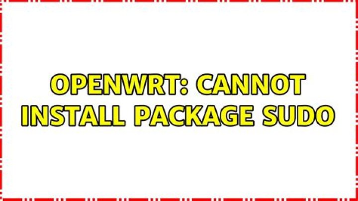 OpenWrt: Cannot install package sudo