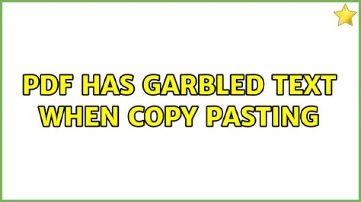 PDF has garbled text when copy pasting