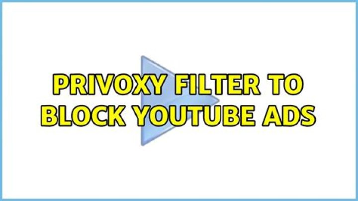 Privoxy filter to block YouTube ads [closed]