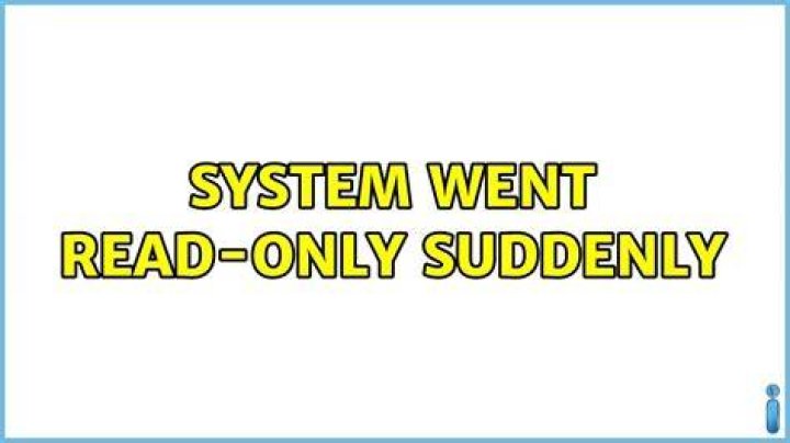System went read-only suddenly