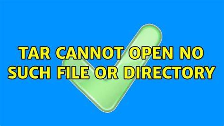 tar: cannot open: no such file or directory