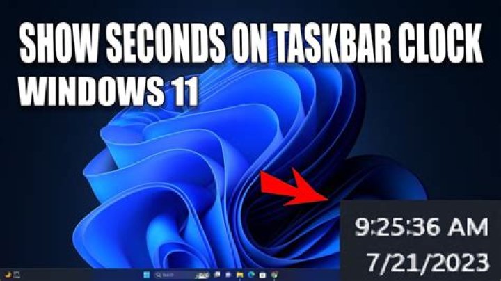 Taskbar clock showing seconds