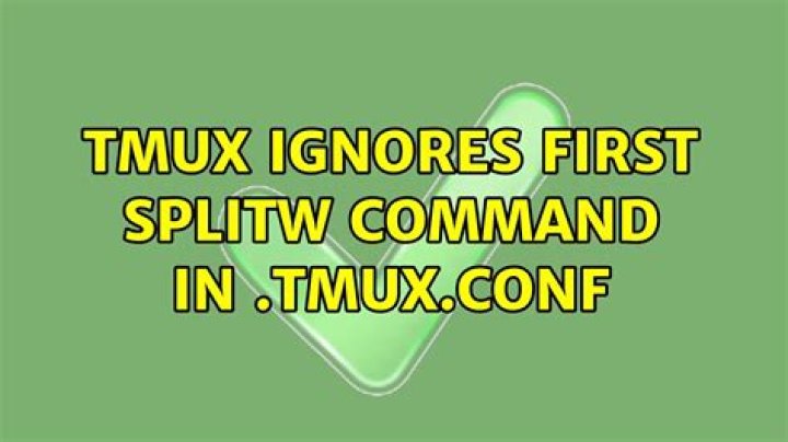 Tmux ignores first splitw command in .tmux.conf
