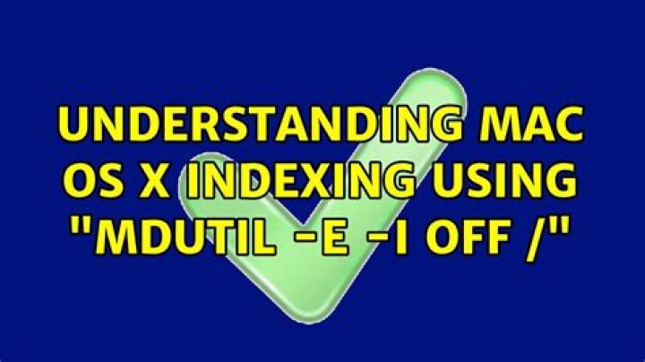 Understanding Mac OS X indexing using “mdutil -E -i off /”