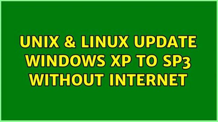 Update Windows XP to SP3 without internet
