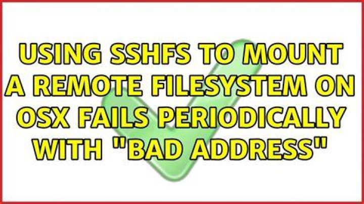 Using sshfs to mount a remote filesystem on OSX fails periodically with "Bad address"