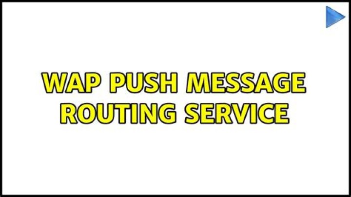 WAP Push Message Routing Service