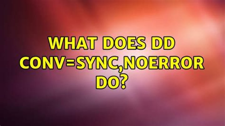 What does dd conv=sync,noerror do?