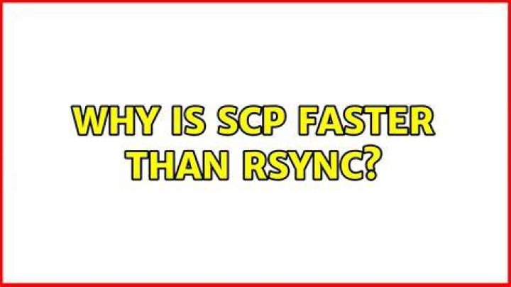 why is scp faster than rsync?