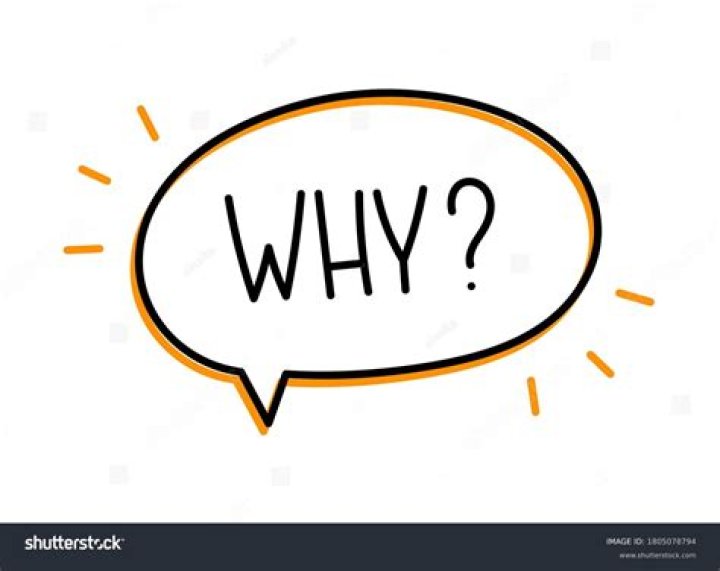 Why?